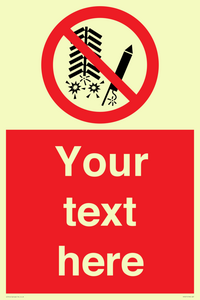 Custom prohibition Do not set off fireworks